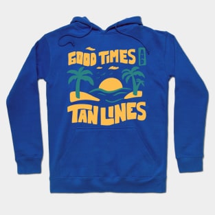 Good Times & Tan Lines // Fun and Colorful Summer Beach Graphic Hoodie